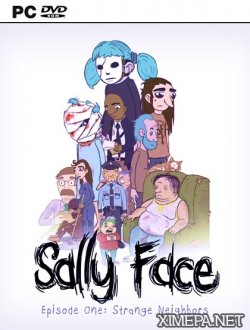 Sally Face: Все эпизоды (2017-18|Рус)