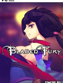 Bladed Fury (2018|Англ|Кит)