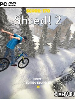 Shred! 2 (2018|Англ)