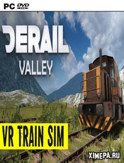 Derail Valley (2019-24|Англ)
