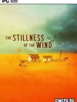 The Stillness of the Wind (2019|Рус|Англ)