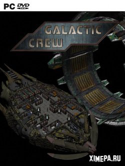 Galactic Crew (2019|Рус|Англ)