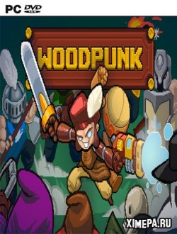Woodpunk (2018-19|Рус|Англ)