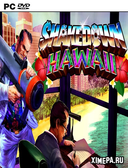 Shakedown: Hawaii (2019|Англ)
