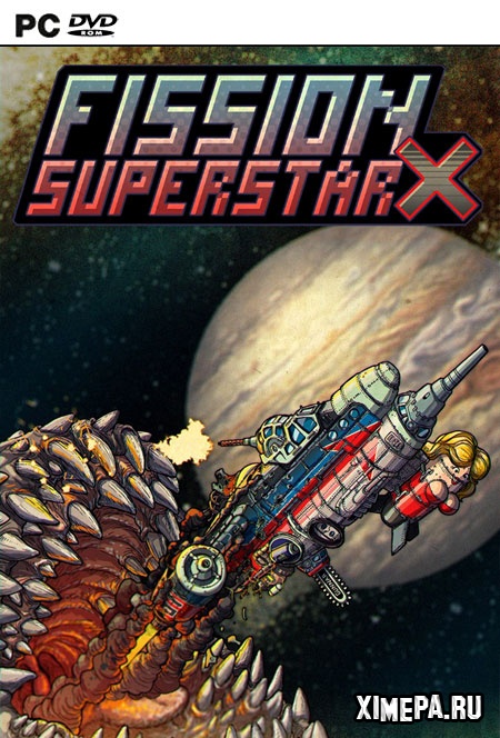 Fission Superstar X (2019|Англ)