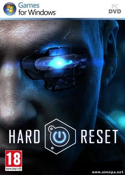 Hard Reset: Extended Edition (2012-19|Рус|Англ)