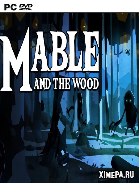 Mable & The Wood (2019|Рус)