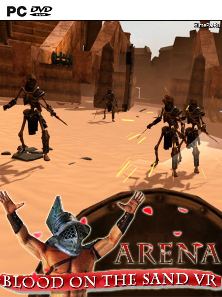 Arena: Blood on the Sand VR (2017|Англ)