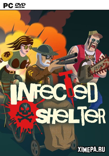 Infected Shelter (2019|Рус)