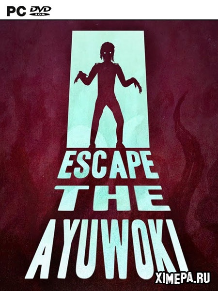 Escape the Ayuwoki (2019-21|Англ)