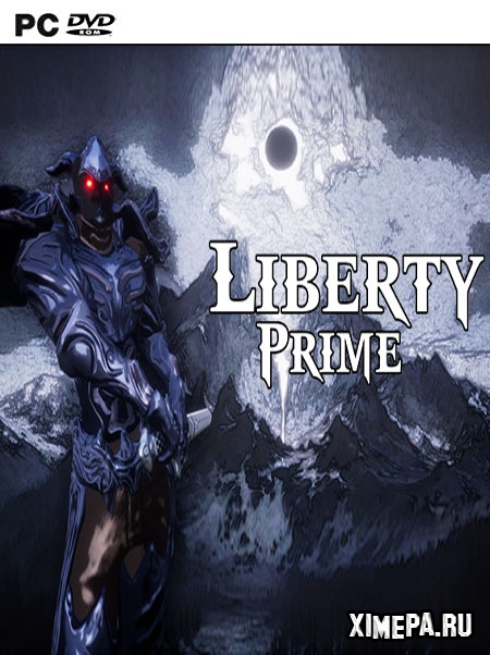 Liberty Prime (2019|Англ)