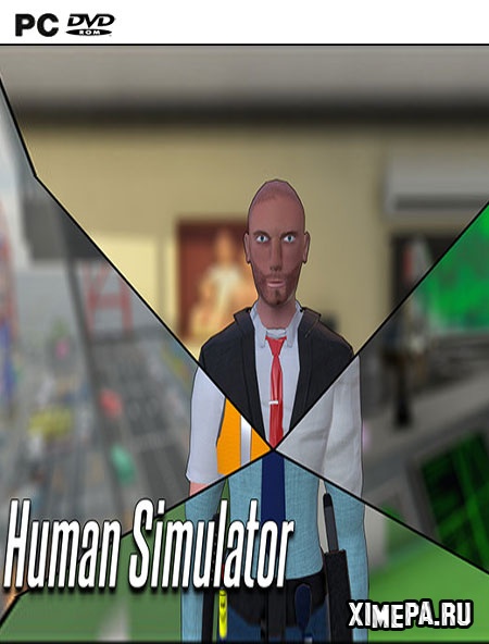 Simulator human. Real Human Simulator.