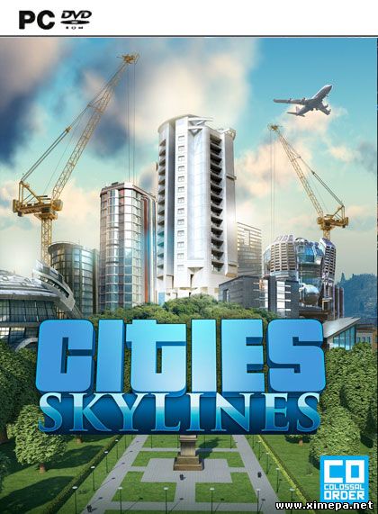 Cities: Skylines - Deluxe Edition (2015-23|Рус|Англ)