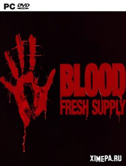 Blood: Fresh Supply (2019|Англ)