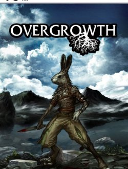 Overgrowth (2012-18|Англ)