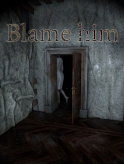 Blame Him (2019|Англ)