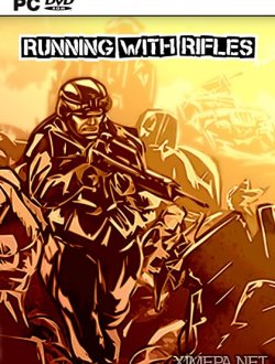 Running With Rifles (2015-23|Рус)
