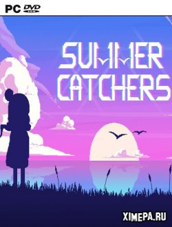 Summer Catchers (2019|Рус)