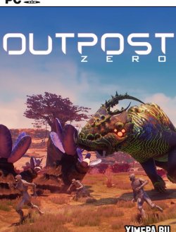 Outpost Zero (2019|Англ)