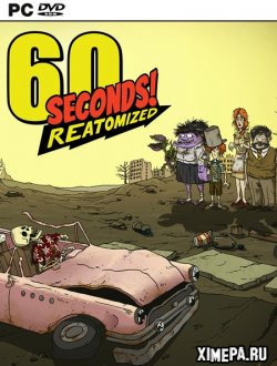 60 Seconds! Reatomized (2019|Рус|Англ)