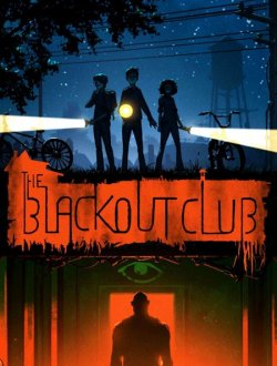 The Blackout Club (2019|Рус|Англ)