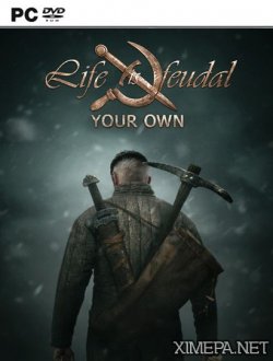 Life is Feudal: MMO (2015|Рус)