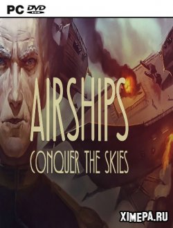 Airships: Conquer the Skies (2017-24Рус|Англ)