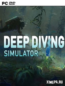 Deep Diving Simulator (2019|Рус|Англ)