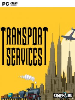 Transport Services (2019|Англ)