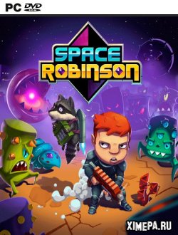 Space Robinson: Hardcore Roguelike Action (2019|Рус)