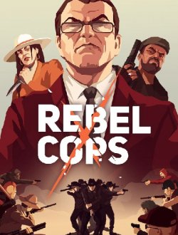 Rebel Cops (2019|Рус|Англ)