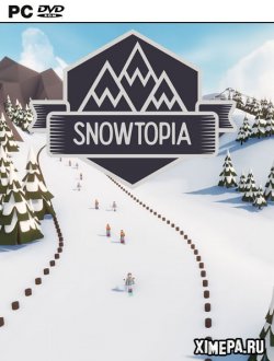 Snowtopia: Ski Resort Tycoon (2019|Англ)