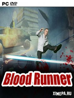 Blood Runner (2019|Рус|Англ)