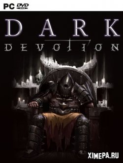 Dark Devotion (2019|Рус|Англ)