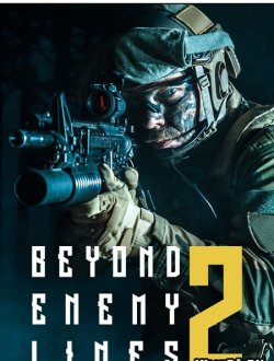 Beyond Enemy Lines 2 (2019|Англ)
