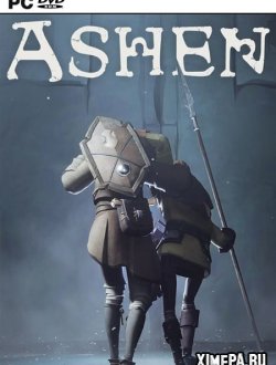 Ashen (2018-19|Рус|Англ)