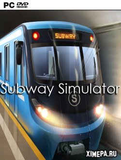 Subway Simulator (2020|Рус)