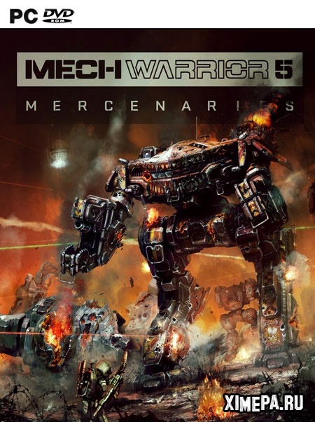 MechWarrior 5: Mercenaries (2019-24|Рус|Англ)