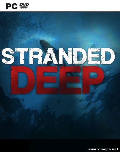 Stranded Deep (2015-23|Рус|Англ)