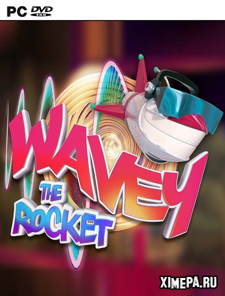 Wavey The Rocket (2020|Англ)