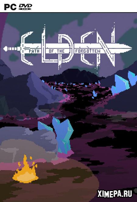 Elden: Path of the Forgotten (2020|Рус)