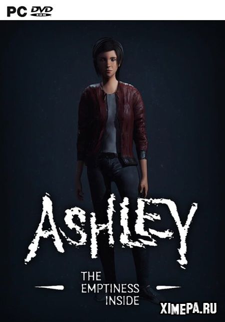 Ashley: The Emptiness Inside (2020|Рус)