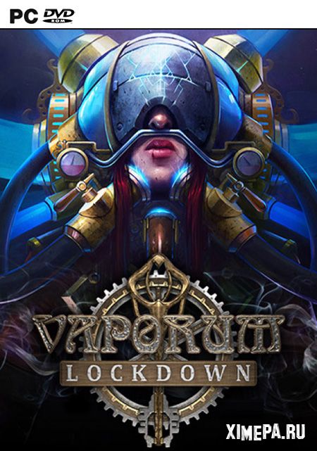 Vaporum: Lockdown (2020|Рус|Англ)