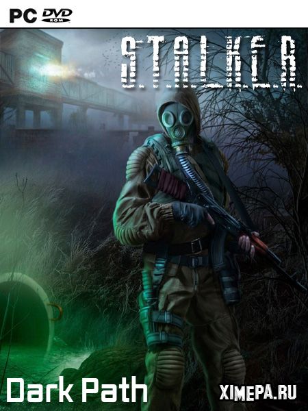 S.T.A.L.K.E.R. Dark Path (2020|Рус)