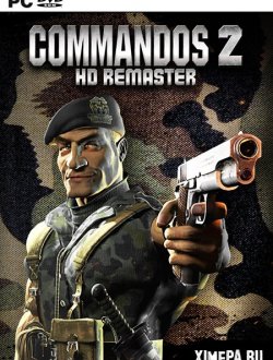 Commandos 2: HD Remaster (2020|Рус|Англ)