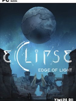 Eclipse: Edge of Light (2019|Англ)