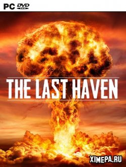 The Last Haven (2020-23|Рус|Англ)