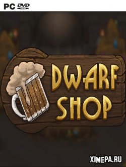 Dwarf Shop (2020|Рус)