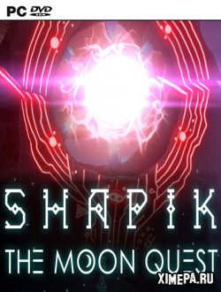 Shapik: The Moon Quest (2020|Рус)