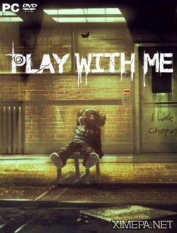 PLAY WITH ME (2018-20|Рус|Англ)